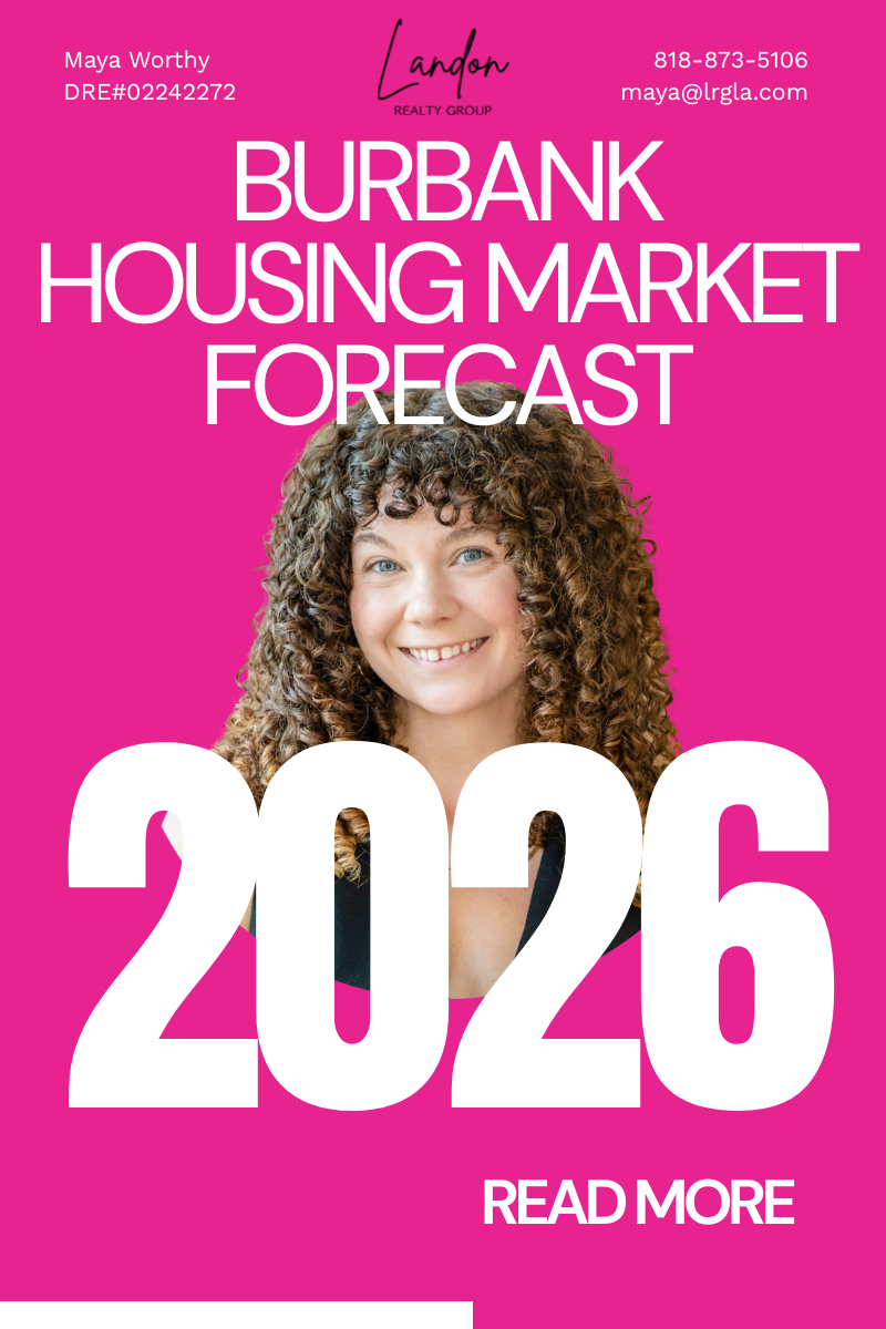 Burbank Housing Market Forecast 2026